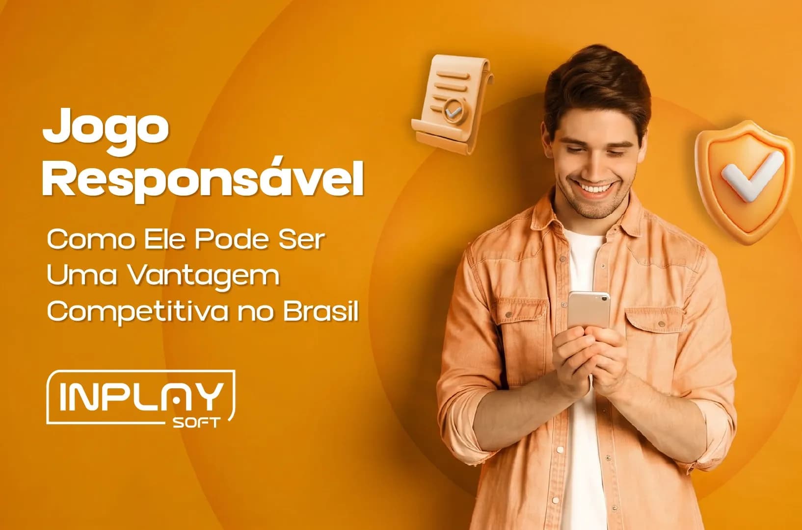 Como Medidas de Jogo Responsável Podem se Tornar Vantagens Competitivas para Operadores de iGaming no Brasil.
