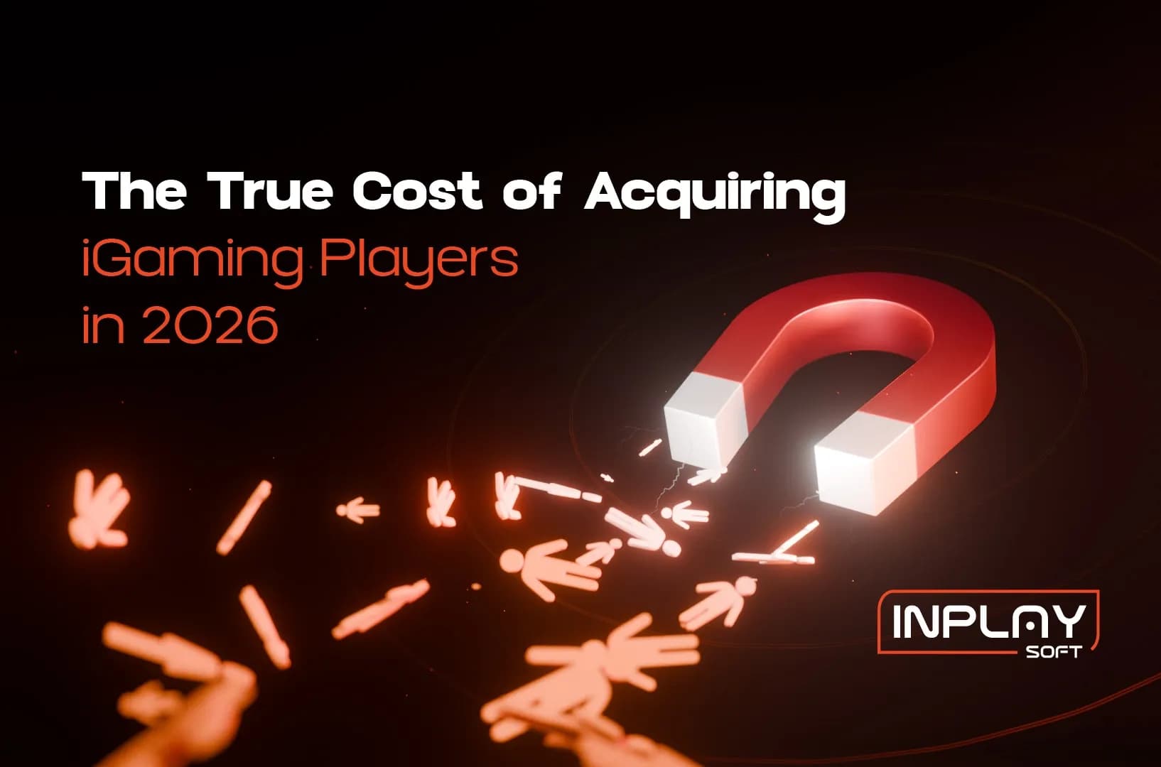 The True Cost of Acquiring iGaming Players in 2026.