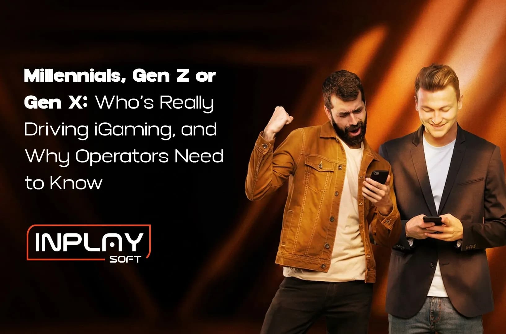 Millennials, Gen Z or Gen X: Who’s Really Driving iGaming, and Why Operators Need to Know.