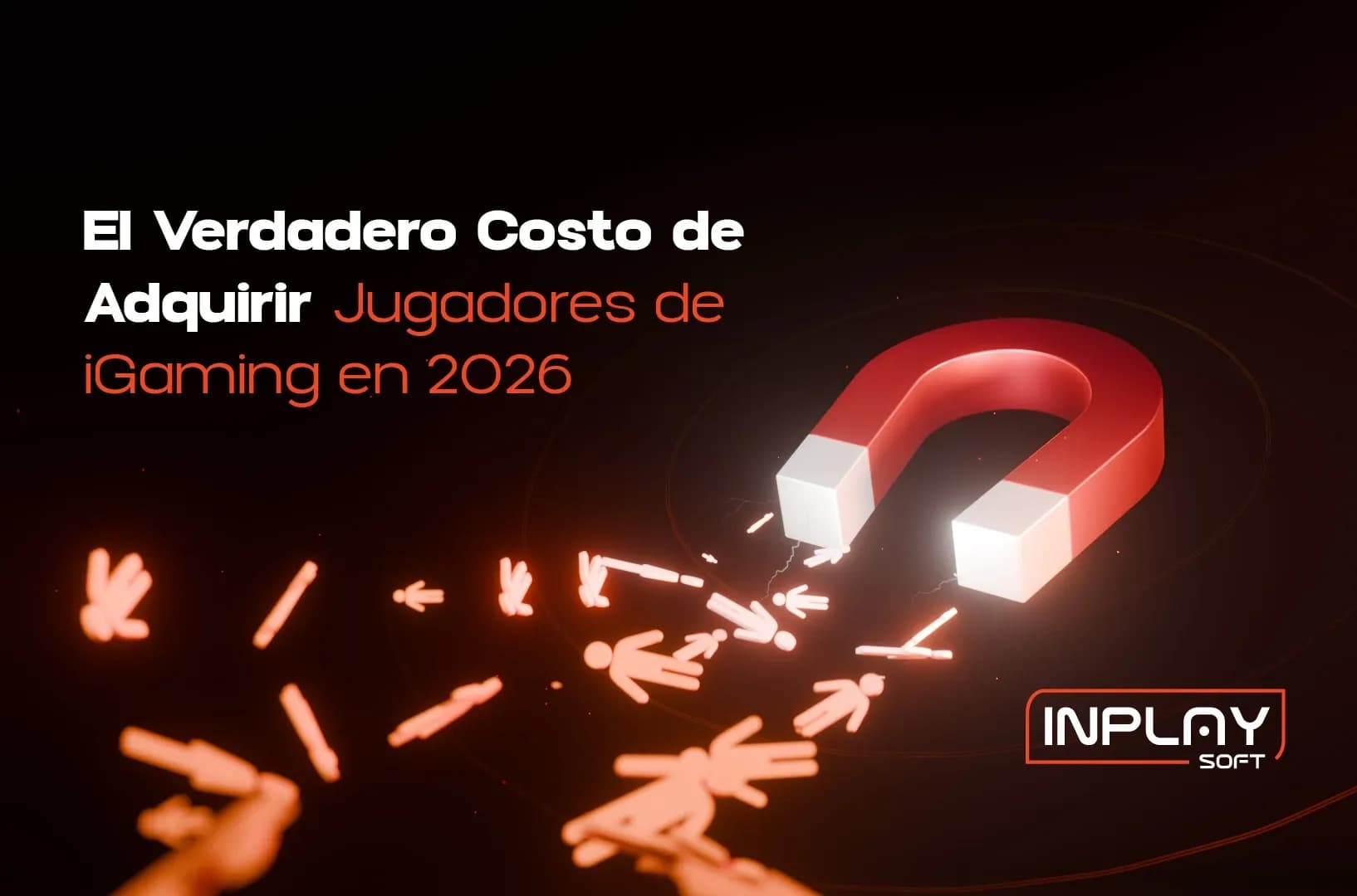 El Coste Real de Captar Jugadores de iGaming en 2026.