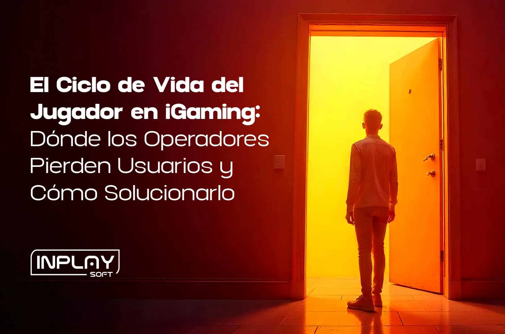 El Ciclo de Vida del Jugador en los Juegos en Línea: Dónde Pierden Usuarios los Operadores y Cómo Solucionarlo.