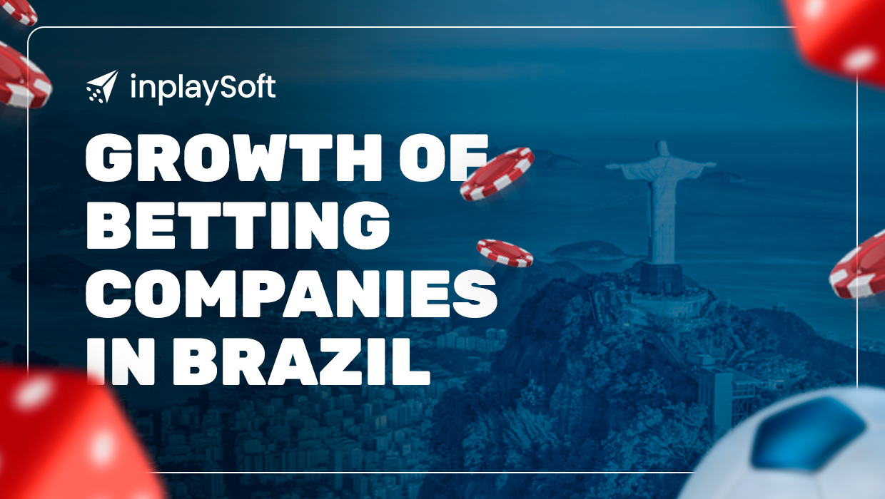 inplaySoft-Growth-of-betting-companies-in-Brazil